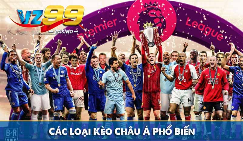 Kèo Châu Á – Cách Đọc Kèo Và Cá Cược Dễ Thắng Nhất 8 Các Loại Kèo Châu Á Phổ Biến