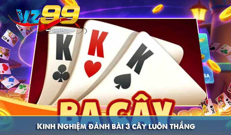 Bài 3 cây là gì? Kinh nghiệm đánh bài 3 cây luôn thắng 9 Kinh Nghiệm đánh bài 3 cây luôn thắng